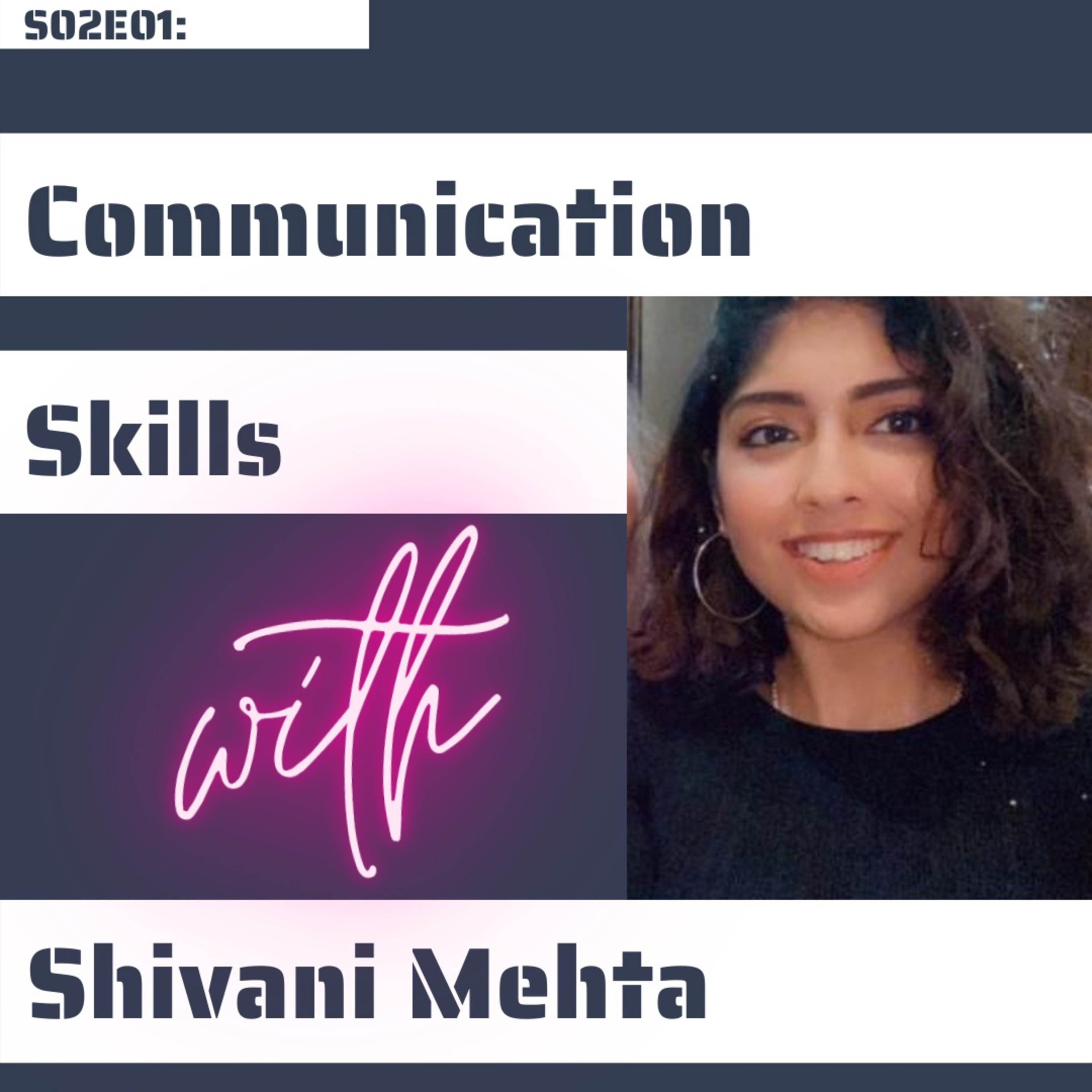 Communication Skills with Shivani Mehta