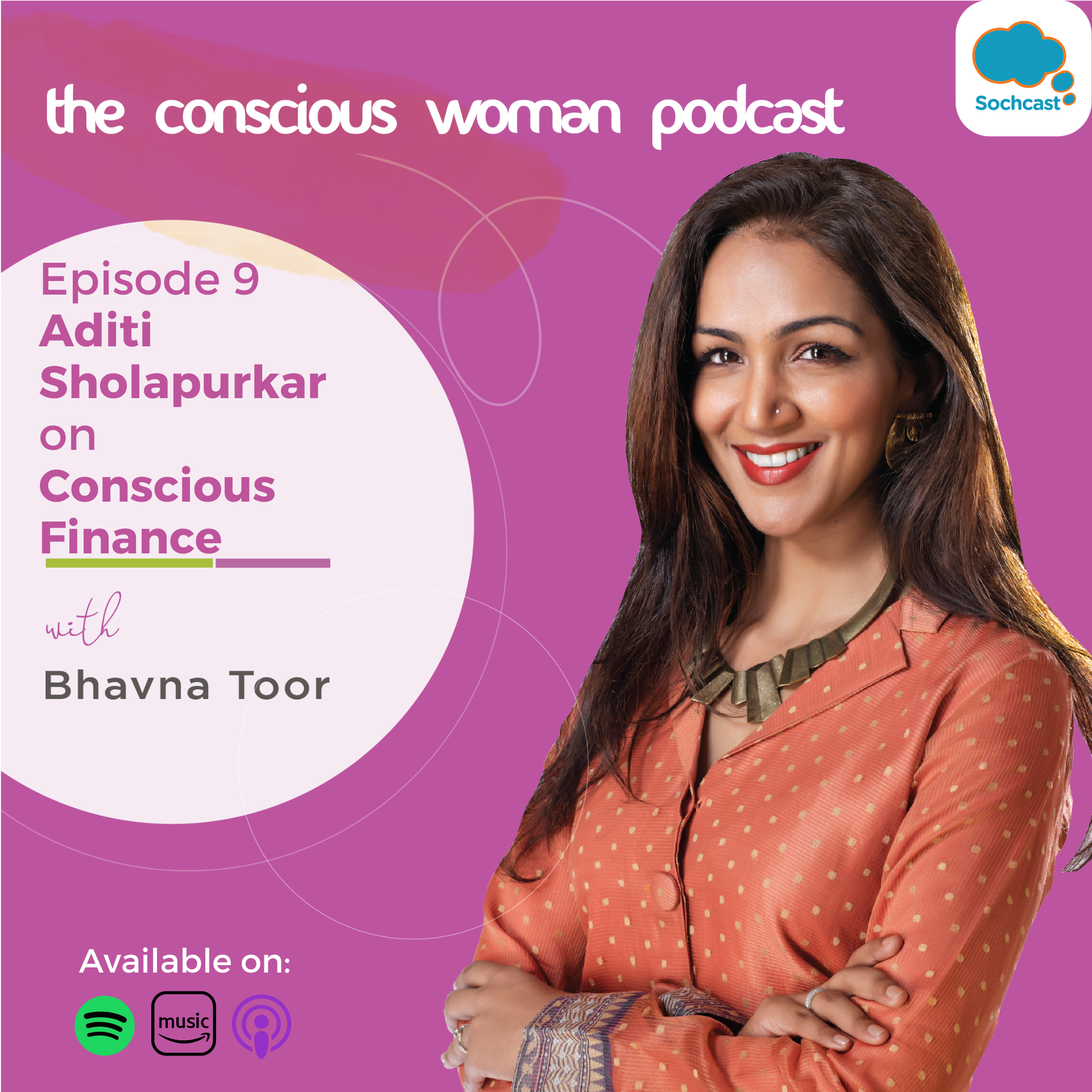 The Conscious Woman Podcast By Bhavna Toor