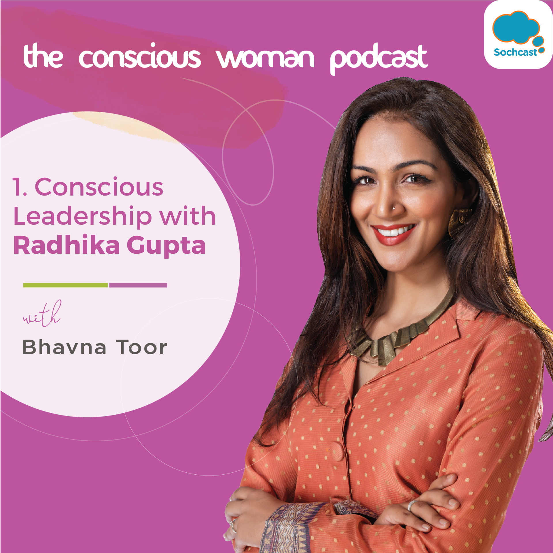 The Conscious Woman Podcast By Bhavna Toor