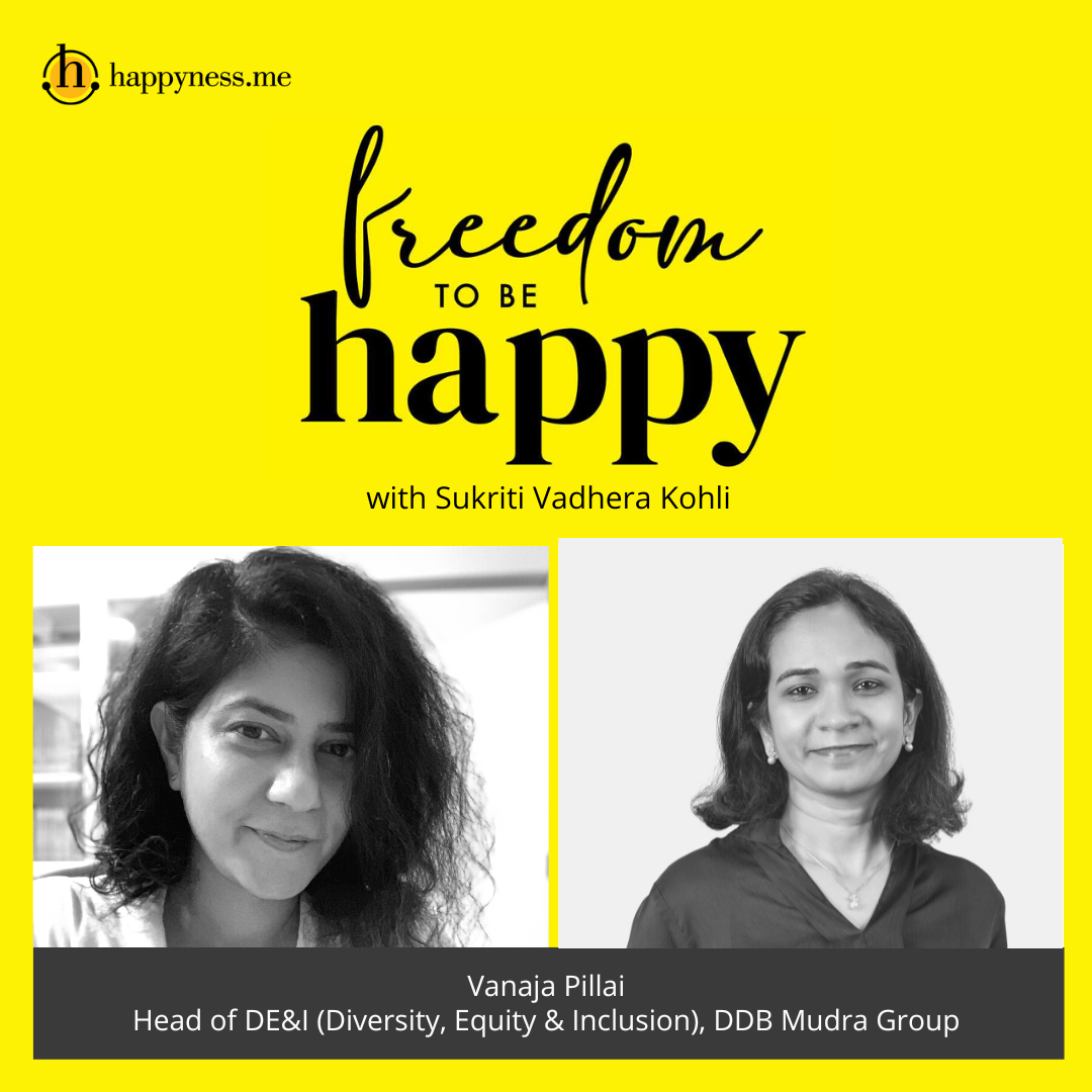 Freedom To Be Happy - Feat. Vanaja Pillai - DDB Mudra Group with Sukriti Vadhera Kohli