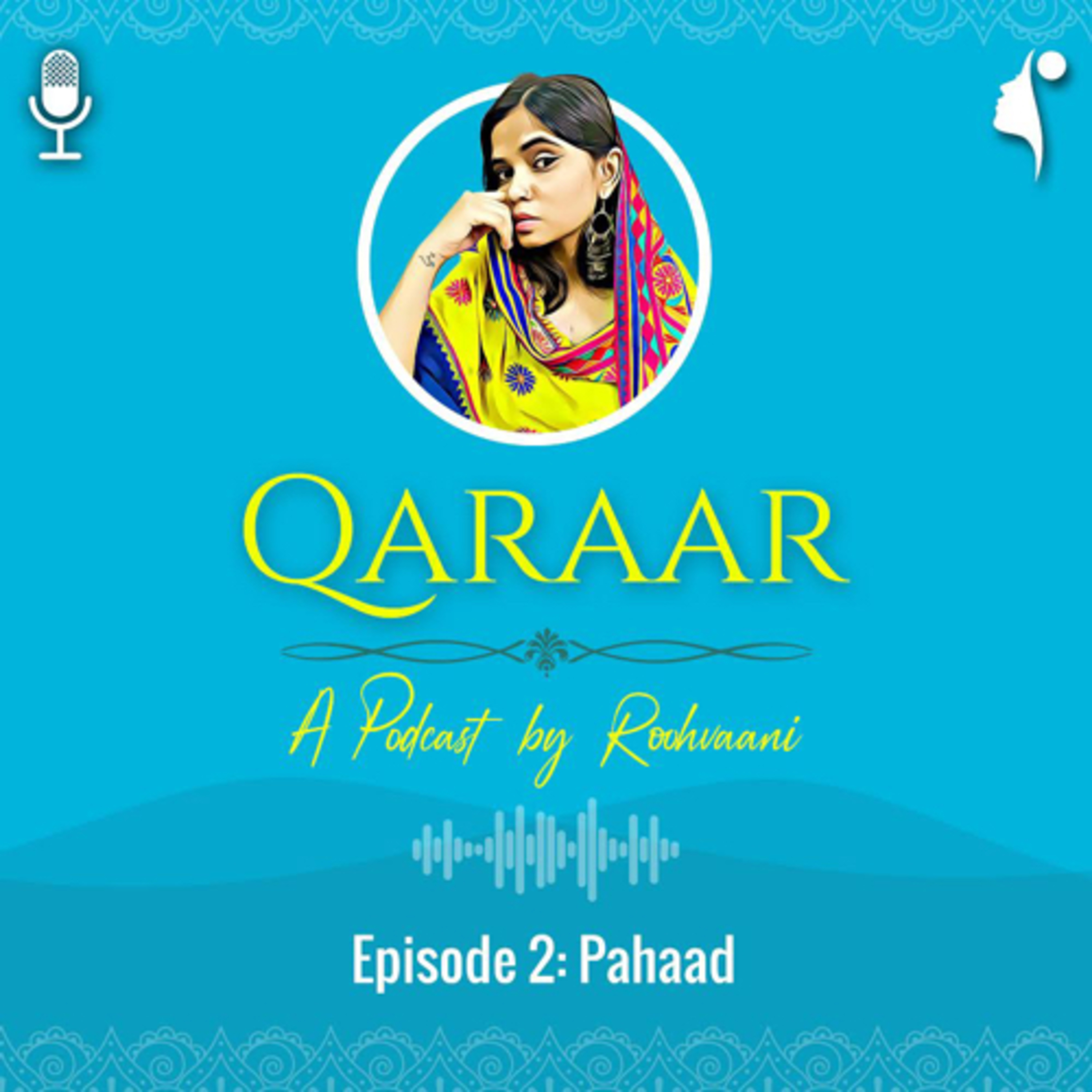 Episode 2: Pahaad