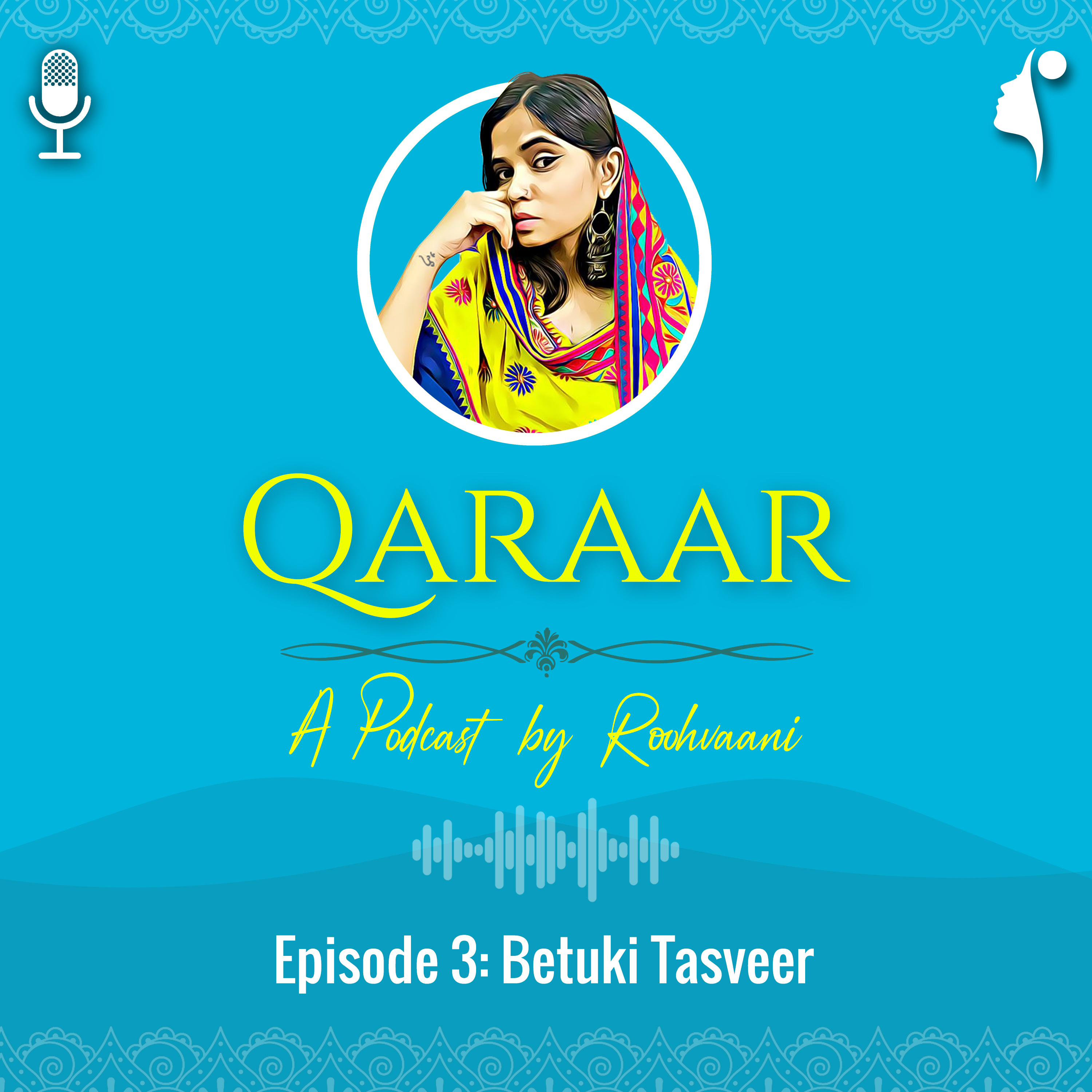 Episode 3: Betuki Tasveer