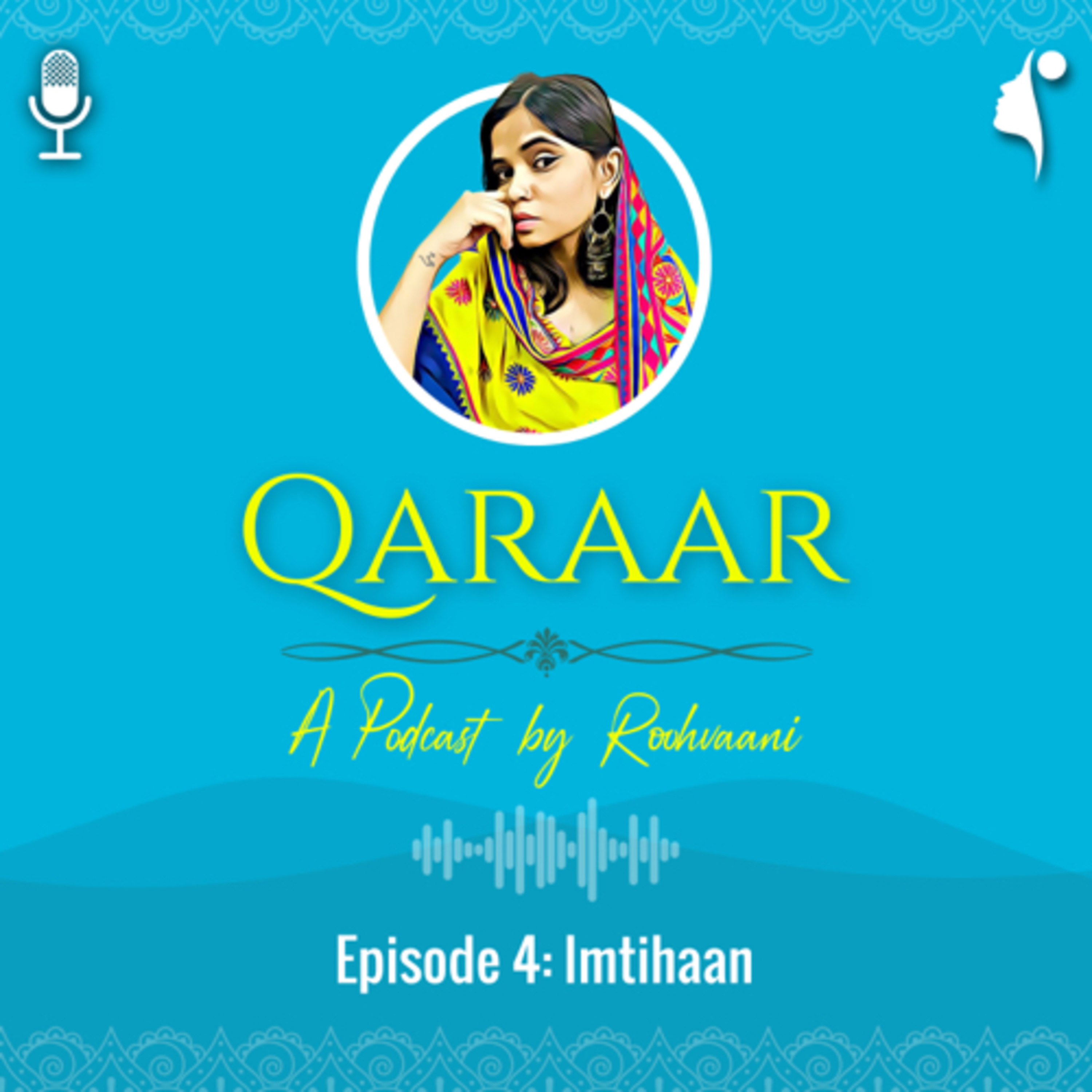 Episode 4: Imtihaan