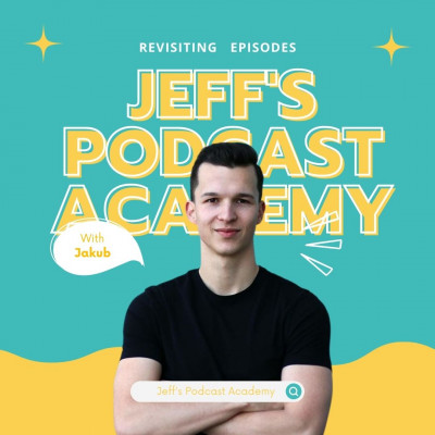 Jeff\'s Podcast Academy