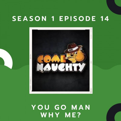 Meme Creation with Come Naughty memes | S1E14