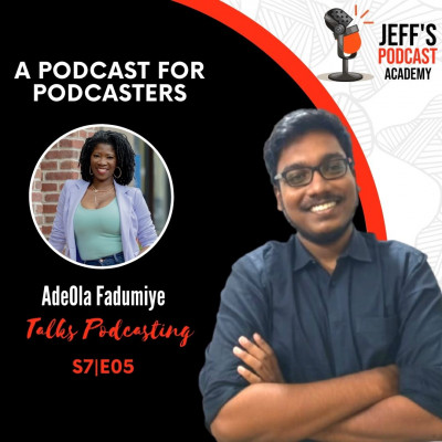 Jeff\'s Podcast Academy