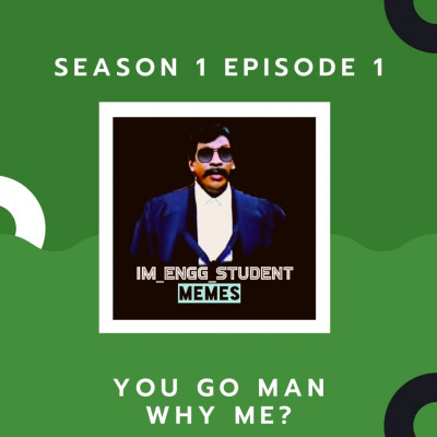 Meme creation with I'm engineering student | S1E1