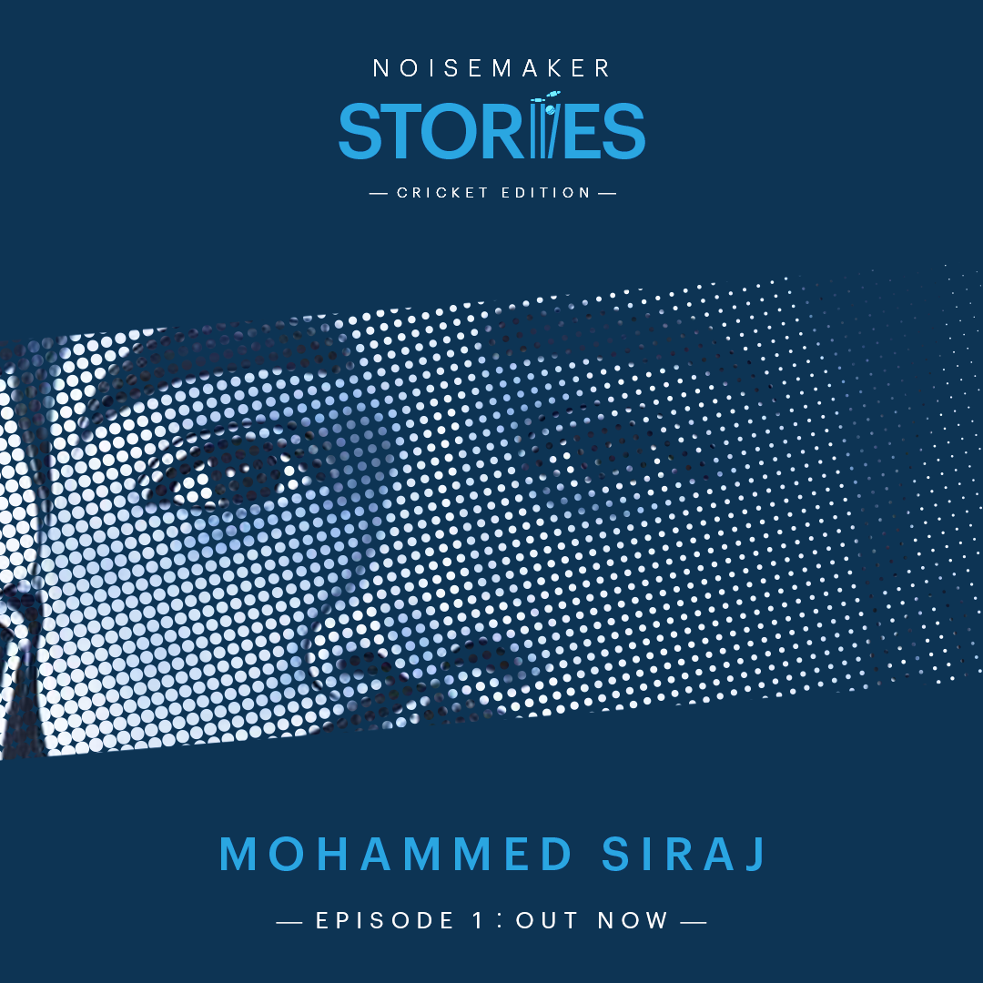 Noisemaker Story 1: Mohammed Siraj