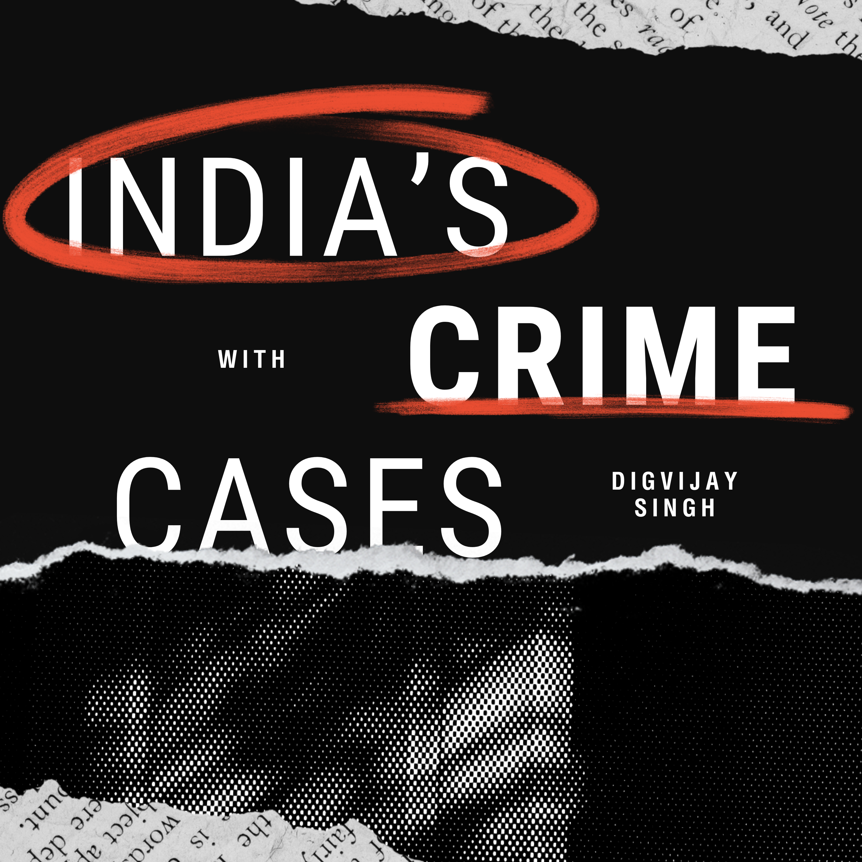 India's Crime Cases with Digvijay Singh