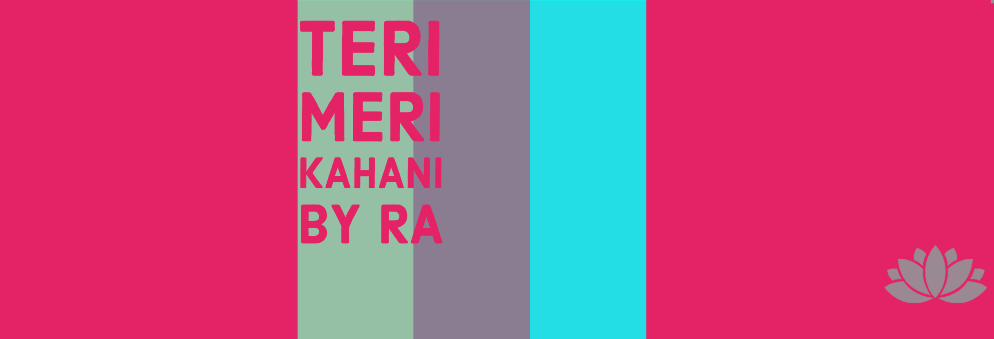 Teri Meri Kahani By Ra