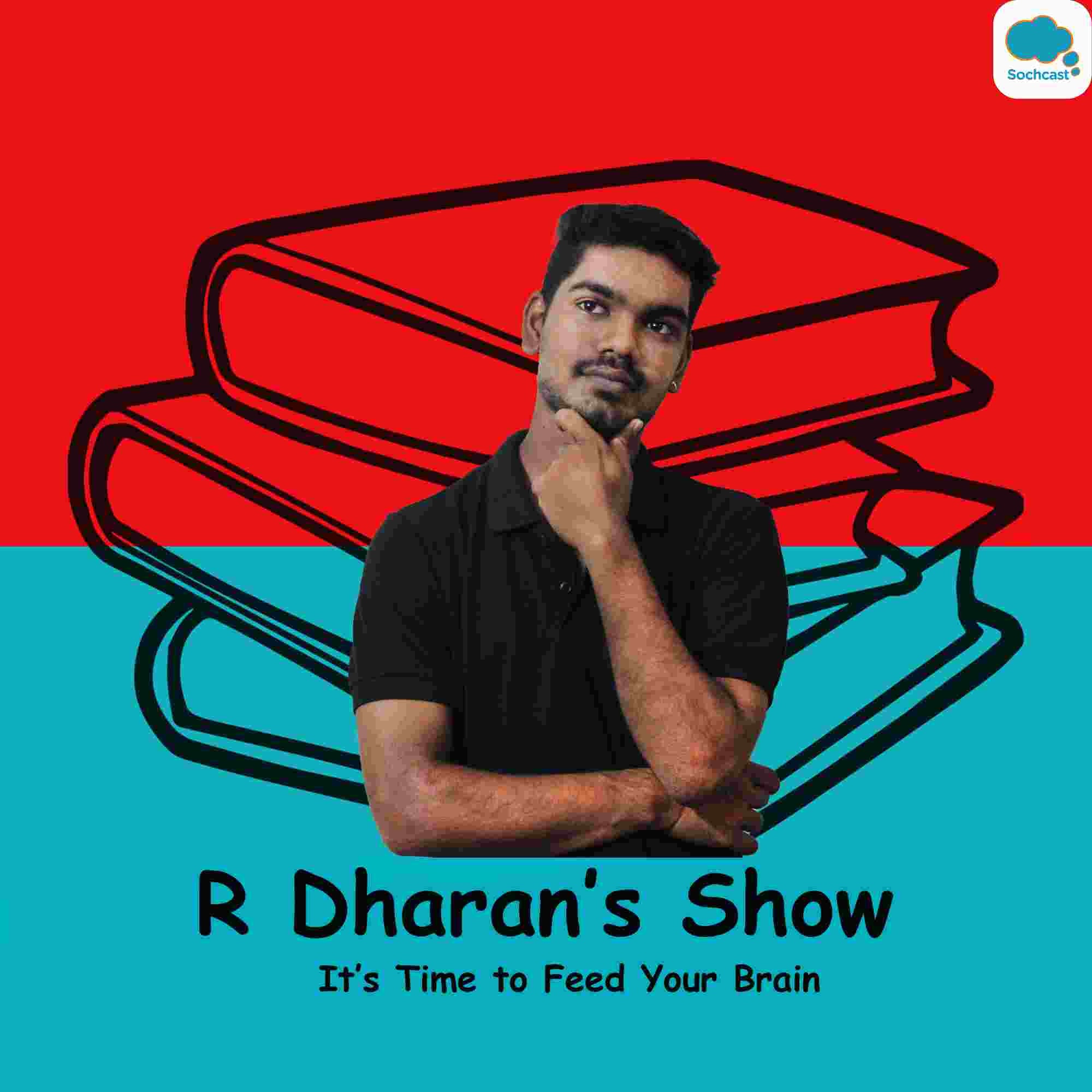 R  Dharan's Show