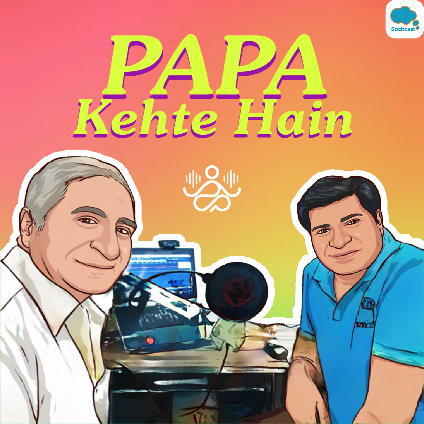 PAPA KEHTE HAIN