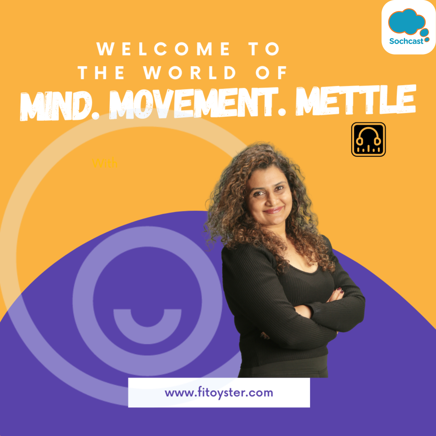 Mind. Movement. Mettle by Fit Oyster podcast artwork