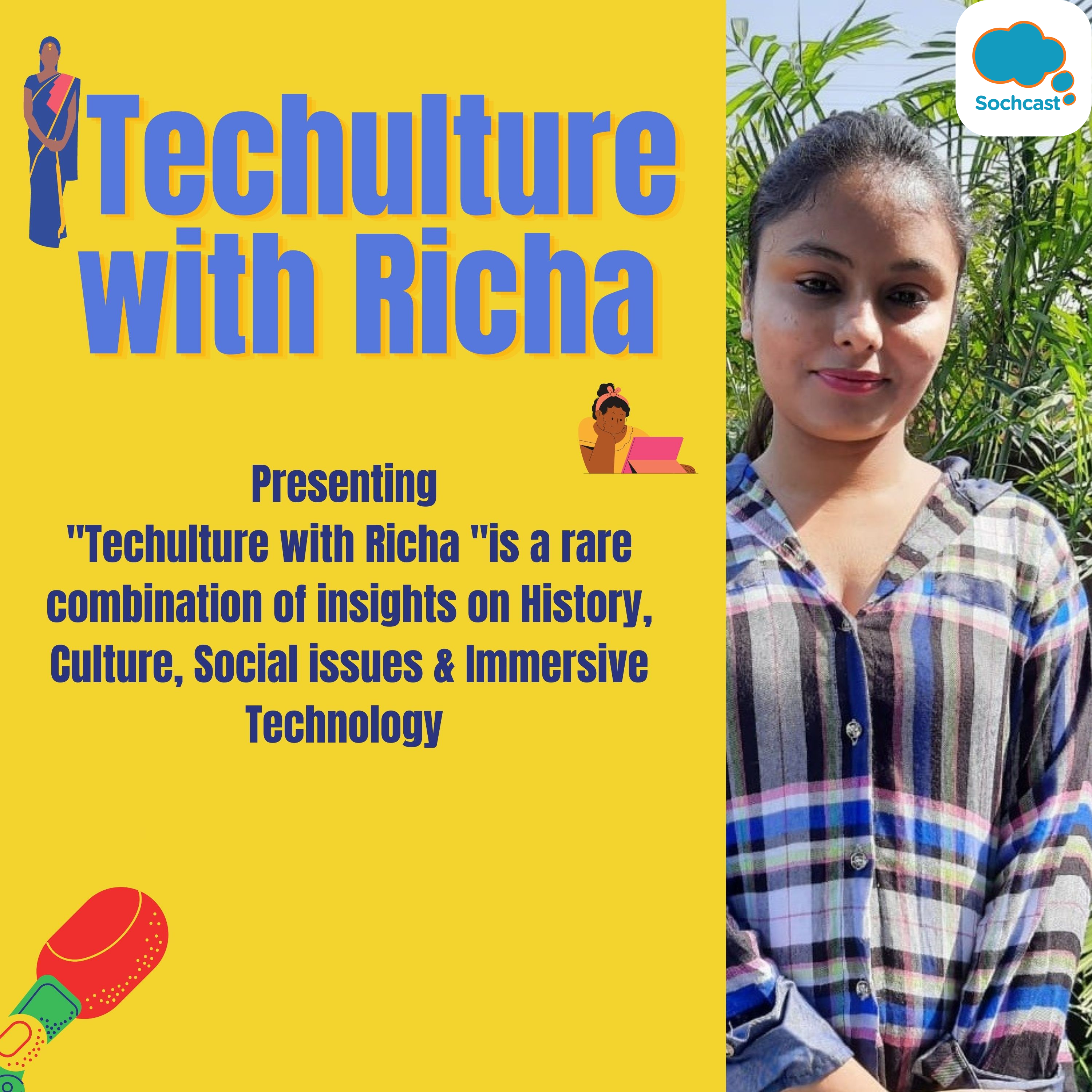 Tech-Culture with Richa
